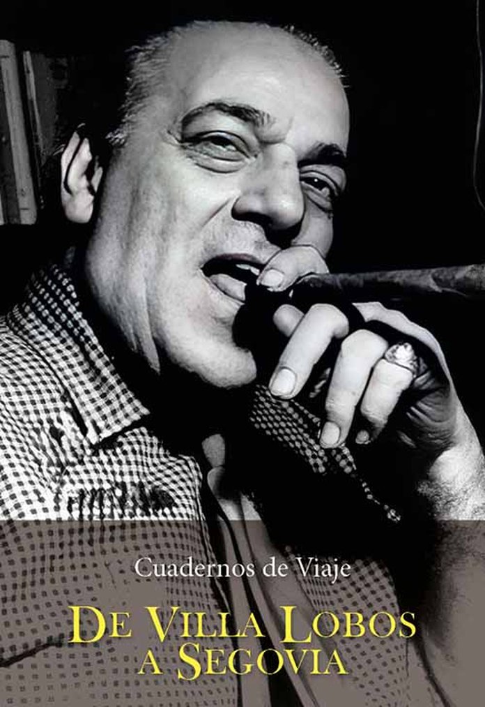 De Villa-Lobos a Segovia