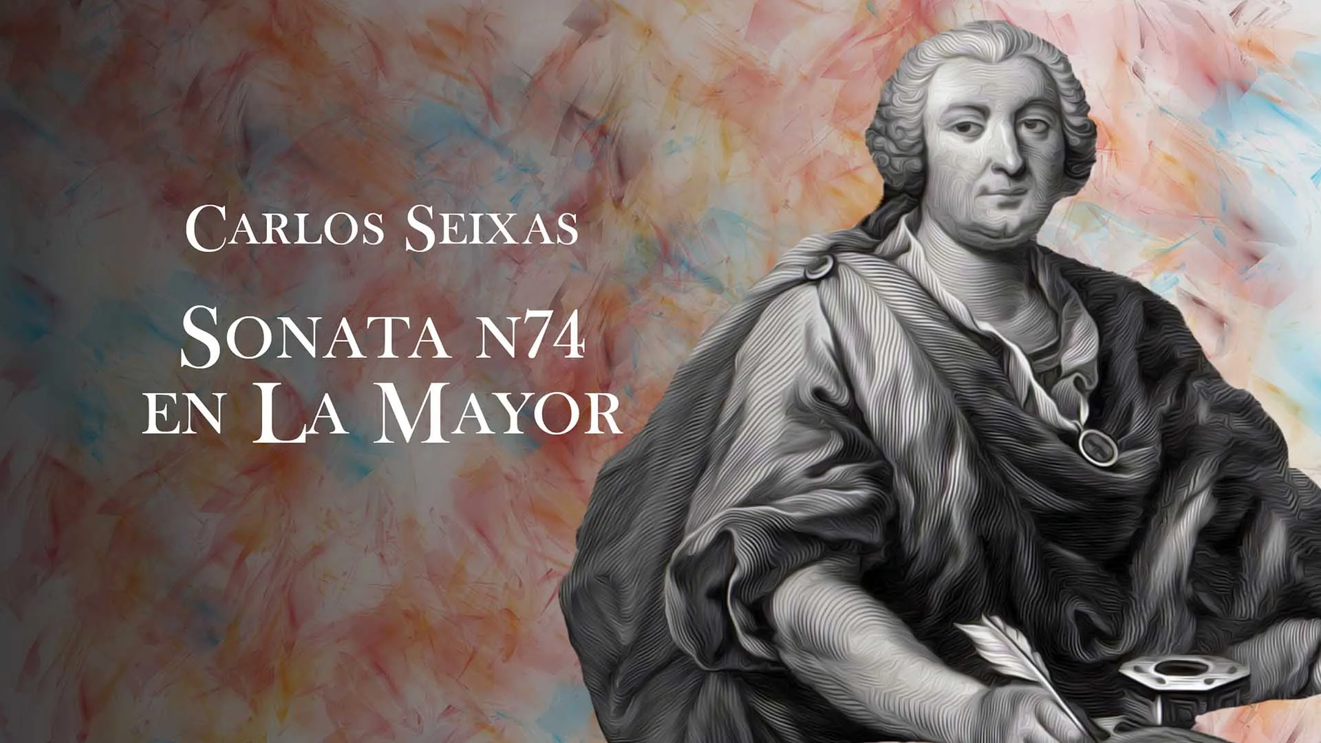 Sonata n74 en La Mayor - Carlos Seixas