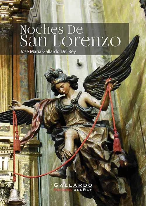 Noches De San Lorenzo - José María Gallardo del Rey