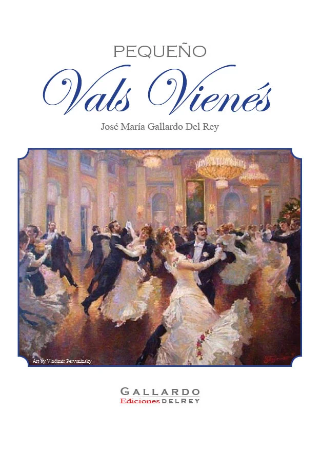 Pequeño Vals Vienés - José María Gallardo del Rey